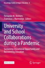 ISBN 9783030821616: University and School Collaborations during a Pandemic - Sustaining Educational Opportunity and Reinventing Education