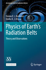 ISBN 9783030821661: Physics of Earth’s Radiation Belts - Theory and Observations