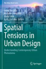 ISBN 9783030840853: Spatial Tensions in Urban Design - Understanding Contemporary Urban Phenomena