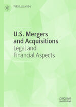 ISBN 9783030857349: U.S. Mergers and Acquisitions - Legal and Financial Aspects