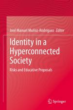 ISBN 9783030857905: Identity in a Hyperconnected Society - Risks and Educative Proposals