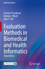 ISBN 9783030864552: Evaluation Methods in Biomedical and Health Informatics