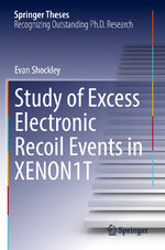 ISBN 9783030877545: Study of Excess Electronic Recoil Events in XENON1T