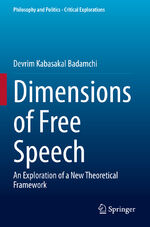 ISBN 9783030883218: Dimensions of Free Speech – An Exploration of a New Theoretical Framework