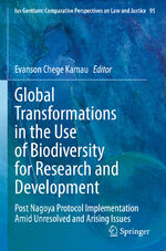 ISBN 9783030887131: Global Transformations in the Use of Biodiversity for Research and Development – Post Nagoya Protocol Implementation Amid Unresolved and Arising Issues