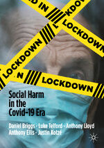 ISBN 9783030888244: Lockdown - Social Harm in the Covid-19 Era