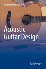 ISBN 9783030893804: Acoustic Guitar Design