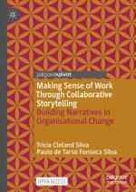 ISBN 9783030894450: Making Sense of Work Through Collaborative Storytelling – Building Narratives in Organisational Change