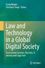 ISBN 9783030905125: Law and Technology in a Global Digital Society – Autonomous Systems, Big Data, IT Security and Legal Tech