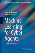 ISBN 9783030915841: Machine Learning for Cyber Agents – Attack and Defence