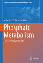 ISBN 9783030916213: Phosphate Metabolism - From Physiology to Toxicity