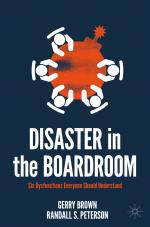 ISBN 9783030916602: Disaster in the Boardroom - Six Dysfunctions Everyone Should Understand