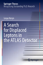 ISBN 9783030916749: A Search for Displaced Leptons in the ATLAS Detector