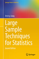 ISBN 9783030916947: Large Sample Techniques for Statistics