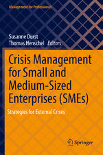 ISBN 9783030917296: Crisis Management for Small and Medium-Sized Enterprises (SMEs) – Strategies for External Crises