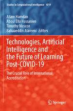 ISBN 9783030939236: Technologies, Artificial Intelligence and the Future of Learning Post-COVID-19 – The Crucial Role of International Accreditation