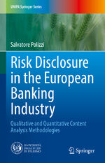 ISBN 9783030939663: Risk Disclosure in the European Banking Industry – Qualitative and Quantitative Content Analysis Methodologies