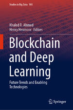 ISBN 9783030954185: Blockchain and Deep Learning - Future Trends and Enabling Technologies