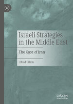 ISBN 9783030956042: Israeli Strategies in the Middle East – The Case of Iran