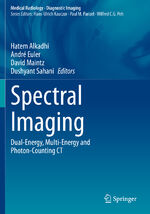 ISBN 9783030962876: Spectral Imaging | Dual-Energy, Multi-Energy and Photon-Counting CT | Hatem Alkadhi (u. a.) | Taschenbuch | viii | Englisch | 2023 | Springer Nature Switzerland | EAN 9783030962876