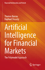 ISBN 9783030973186: Artificial Intelligence for Financial Markets - The Polymodel Approach