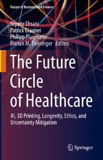 ISBN 9783030998370: The Future Circle of Healthcare