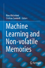 ISBN 9783031038402: Machine Learning and Non-volatile Memories