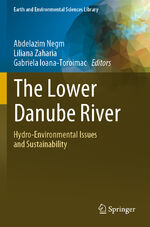 ISBN 9783031038679: The Lower Danube River - Hydro-Environmental Issues and Sustainability