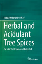 ISBN 9783031043628: Herbal and Acidulant Tree Spices - Their Global Commercial Potential