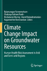 ISBN 9783031047091: Climate Change Impact on Groundwater Resources - Human Health Risk Assessment in Arid and Semi-arid Regions