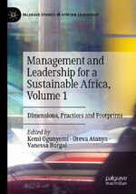 ISBN 9783031049132: Management and Leadership for a Sustainable Africa, Volume 1 – Dimensions, Practices and Footprints