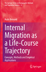 ISBN 9783031054228: Internal Migration as a Life-Course Trajectory - Concepts, Methods and Empirical Applications