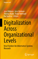 ISBN 9783031065422: Digitalization Across Organizational Levels