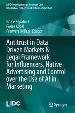 ISBN 9783031074240: Antitrust in Data Driven Markets & Legal Framework for Influencers, Native Advertising and Control over the Use of AI in Marketing