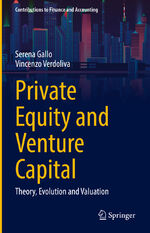 ISBN 9783031076299: Private Equity and Venture Capital - Theory, Evolution and Valuation