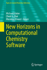 ISBN 9783031076572: New Horizons in Computational Chemistry Software