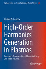 ISBN 9783031090424: High-Order Harmonics Generation in Plasmas - Resonance Processes, Quasi-Phase-Matching, and Nanostructures