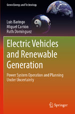 ISBN 9783031090813: Electric Vehicles and Renewable Generation - Power System Operation and Planning Under Uncertainty