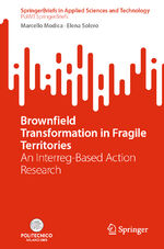 ISBN 9783031090820: Brownfield Transformation in Fragile Territories - An Interreg-Based Action Research