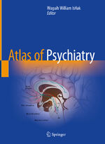 Waguih William Ishak: Atlas of Psychiatr Waguih William Ishak: Atlas of Psychiatr