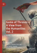 ISBN 9783031154959: Game of Thrones - A View from the Humanities Vol. 2 – Heroes, Villains and Pulsions