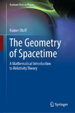 ISBN 9783031161384: The Geometry of Spacetime - A Mathematical Introduction to Relativity Theory