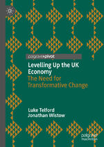 ISBN 9783031175060: Levelling Up the UK Economy - The Need for Transformative Change