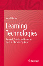 ISBN 9783031181139: Learning Technologies – Research, Trends, and Issues in the U.S. Education System