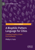 ISBN 9783031190704: A Biophilic Pattern Language for Cities