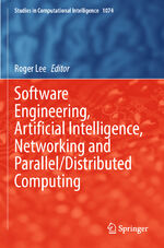 ISBN 9783031196065: Software Engineering, Artificial Intelligence, Networking and Parallel/Distributed Computing