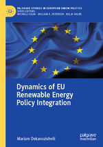 ISBN 9783031205958: Dynamics of EU Renewable Energy Policy Integration