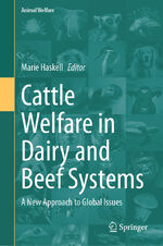 ISBN 9783031210198: Cattle Welfare in Dairy and Beef Systems – A New Approach to Global Issues