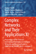 ISBN 9783031211263: Complex Networks and Their Applications XI - Proceedings of The Eleventh International Conference on Complex Networks and Their Applications: COMPLEX NETWORKS 2022 — Volume 1