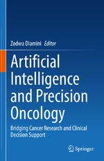 ISBN 9783031215056: Artificial Intelligence and Precision Oncology – Bridging Cancer Research and Clinical Decision Support